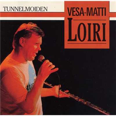 Tunnelmoiden/Vesa-Matti Loiri