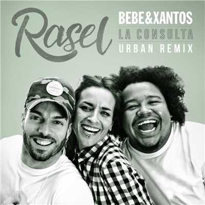 La consulta (Urban Remix)/Rasel