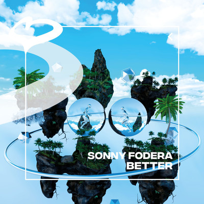 シングル/Better (Extended Mix)/Sonny Fodera