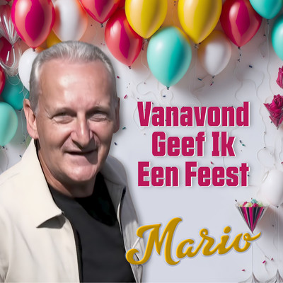 シングル/Vanavond Geef Ik Een Feest/Mario