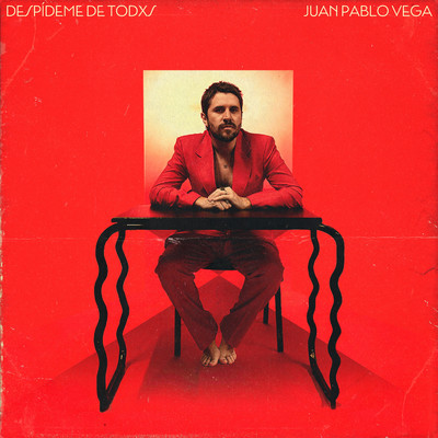 アルバム/Despideme De Todxs/Juan Pablo Vega