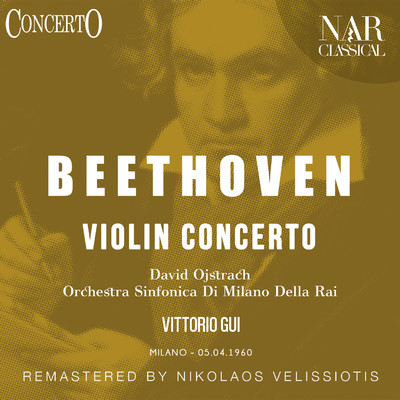 Violin Concerto in D Major, Op. 61, ILB 321: I. Allegro ma non troppo/Orchestra Sinfonica Di Milano Della Rai
