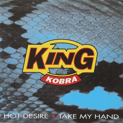 シングル/TAKE MY HAND (Bonus)/KING KOBRA