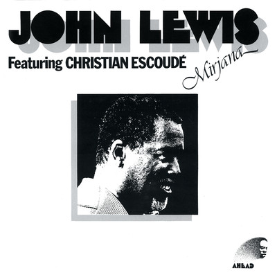 Blues From Mahalia/John Lewis Featuring Christian Escoude
