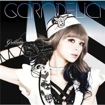 シングル/grilletto(Instrumental)/GARNiDELiA