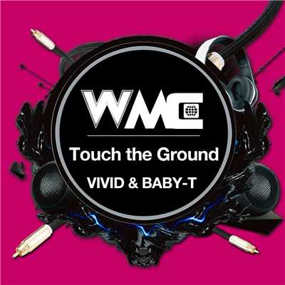 シングル/Touch the Ground/VIVID & BABY-T