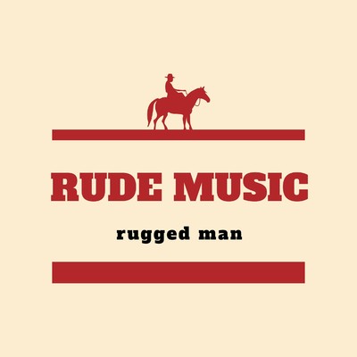 RUDE MUSIC -Rugged Man-/SUNNY HOOD STUDIO