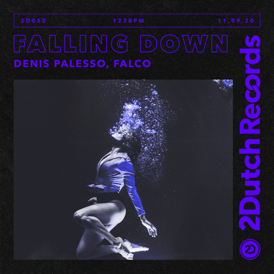 Falling Down/Denis Palesso & FALCO