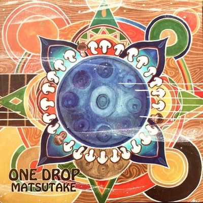 ONE DROP/MATSUTAKE