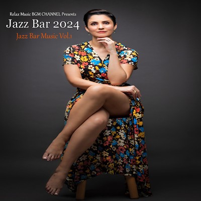アルバム/Jazz Bar 2024 Vol.1/Relax Music BGM CHANNEL