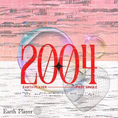 シングル/2004/Earth Player