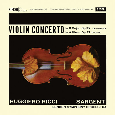 Tchaikovsky: Violin Concerto; Dvorak: Violin Concerto (Ruggiero Ricci: Complete Decca Recordings, Vol. 7)/ルッジェーロ・リッチ／ロンドン交響楽団／サー・マルコム・サージェント