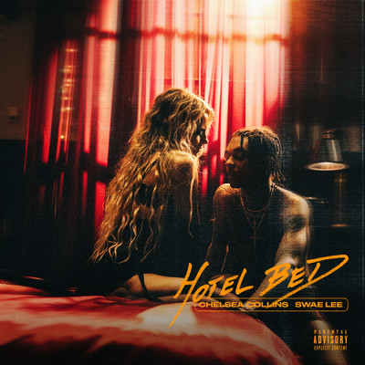 Hotel Bed (Explicit) (featuring Swae Lee)/Chelsea Collins