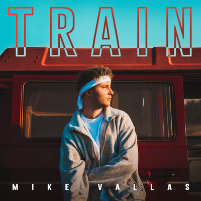 シングル/Train/Mike Vallas