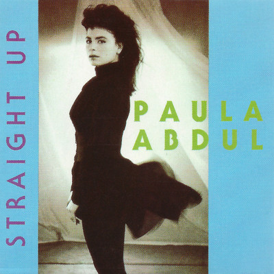 Straight Up (12” Remix)/ポーラ・アブドゥル