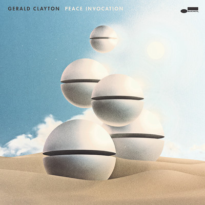 Peace Invocation (featuring Charles Lloyd)/ジェラルド・クレイトン