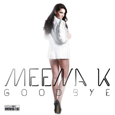 シングル/Goodbye/Meena K