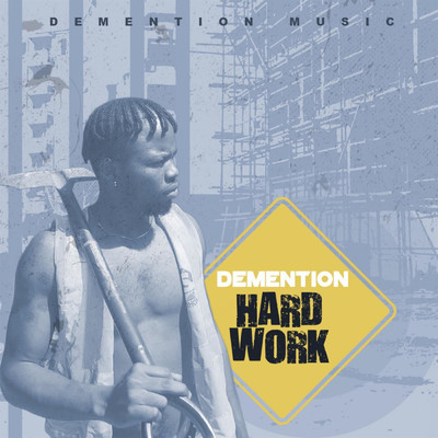 Hard Work/Demention