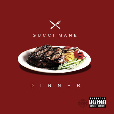 アルバム/Dinner/Gucci Mane