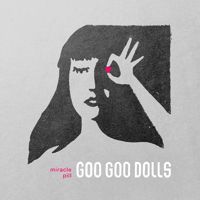 アルバム/Miracle Pill (Deluxe)/Goo Goo Dolls