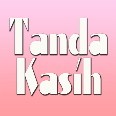 Tanda Kasih/Noer Alivah