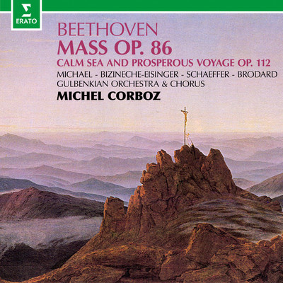 アルバム/Beethoven: Mass in C Major, Op. 86 & Calm Sea and Prosperous Voyage, Op. 112/Michel Corboz