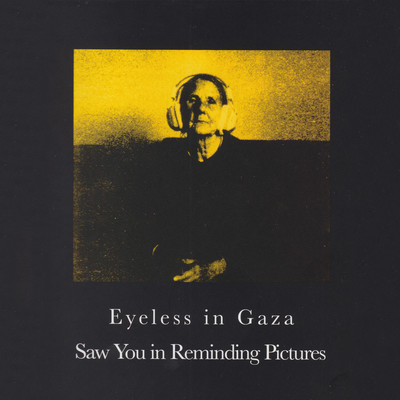 No Space To Stop (Live, Le Havre, November 1982)/Eyeless in Gaza