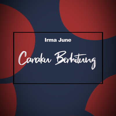 アルバム/Caraku Berhitung/Irma June