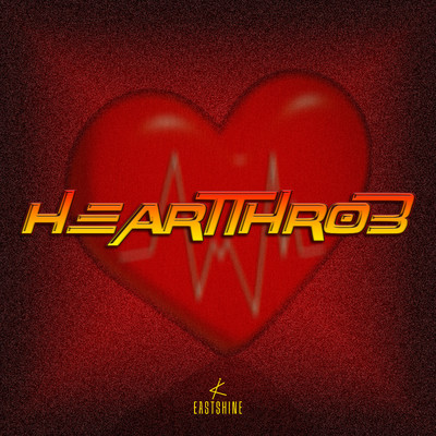 HEARTTHROB/EASTSHINE