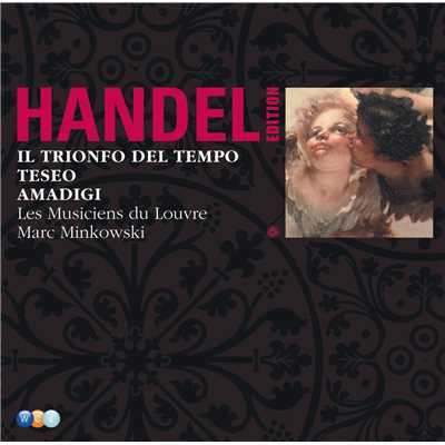 アルバム/Handel Edition Volume 2 - Il Trionfo del Tempo, Teseo, Amadigi/Marc Minkowski