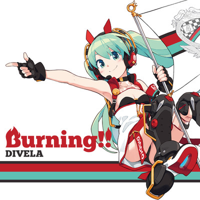 シングル/Burning！！ (feat. 初音ミク)/DIVELA