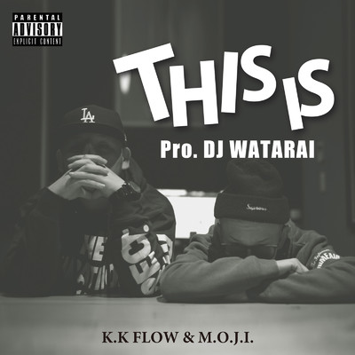 シングル/THIS IS/K.K FLOW & M.O.J.I.