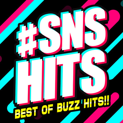 アルバム/#SNS HITS -BEST OF BUZZ HITS！！-/PLUSMUSIC