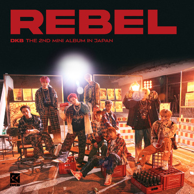 REBEL -2ND MINI ALBUM JAPAN/DKB