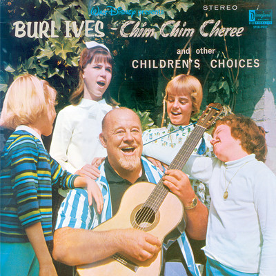 アルバム/Burl Ives Chim Chim Cheree and Other Children's Choices/バール・アイヴス