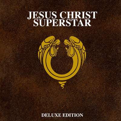 アルバム/Jesus Christ Superstar (50th Anniversary ／ Deluxe)/アンドリュー・ロイド・ウェバー
