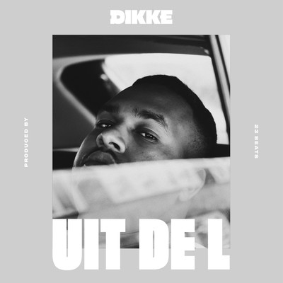 アルバム/Uit De L/DIKKE