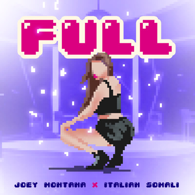 FULL/Joey Montana／Italian Somali