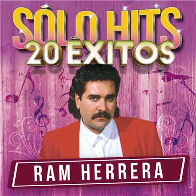 Solo Hits/Ram Herrera