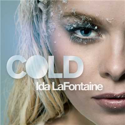 Cold/Ida LaFontaine