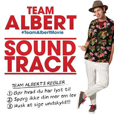 Team Albert (Explicit) (From The 'Team Albert' Soundtrack)/Various Artists