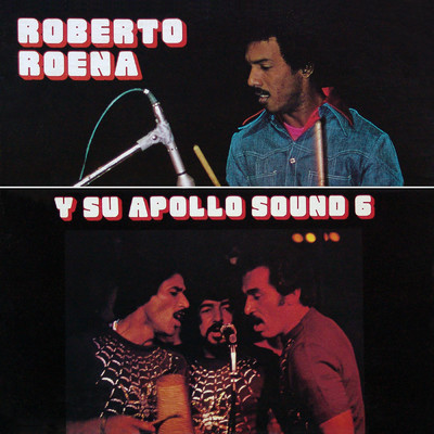 アルバム/Apollo Sound 6/Roberto Roena Y Su Apollo Sound