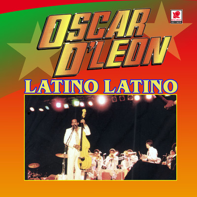 アルバム/Latino Latino/オスカール・デ・レオーン