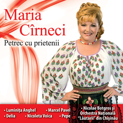 Petrec cu prietenii/Maria Cirneci／Nicolae Botgros／Lautarii de la Chisinau