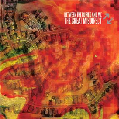 The Great Misdirect (Explicit)/Between The Buried And Me