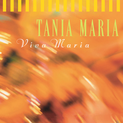 アルバム/Viva Maria/タニア・マリア