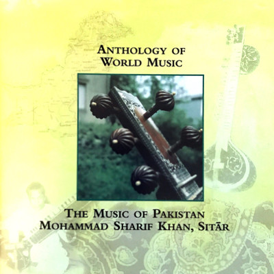 The Music Of Pakistan/Mohammad Sharif Khan