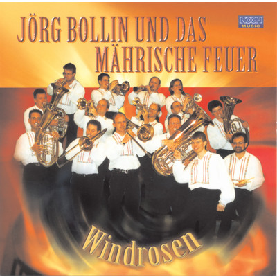 Feurige Trompete/Jorg Bollin und das Mahrische Feuer
