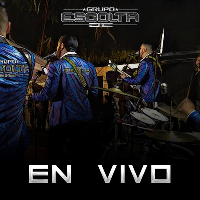 アルバム/En Vivo/Grupo Escolta