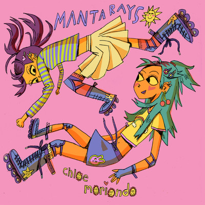 シングル/Manta Rays/chloe moriondo